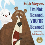 SIGNED I'm Not Scared, You're Scared - By: Seth Meyers