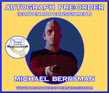 (STLV26) AUTOGRAPH PRE-ORDER - MICHAEL BERRYMAN 8x10 & Send-In