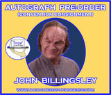 (STLV26) AUTOGRAPH PRE-ORDER - JOHN BILLINGSLEY 8X10 & Send-In