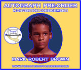 (STLV26) AUTOGRAPH PRE-ORDER - MARK ROBERT BROWN 8x10 & Send-In