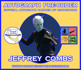 (TLI) OFFICIAL AUTOGRAPH PRE-ORDER - JEFFREY COMBS 8X10 & SEND-IN