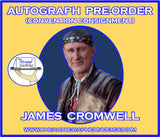 (STLV26) AUTOGRAPH PRE-ORDER - JAMES CROMWELL 8X10 & Send-In
