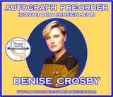 (STLV26) AUTOGRAPH PRE-ORDER - DENISE CROSBY 8X10 & Send-In