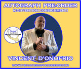 (GCC) AUTOGRAPH PRE-ORDER - VINCENT D'ONOFRIO 8x10 & Send-In