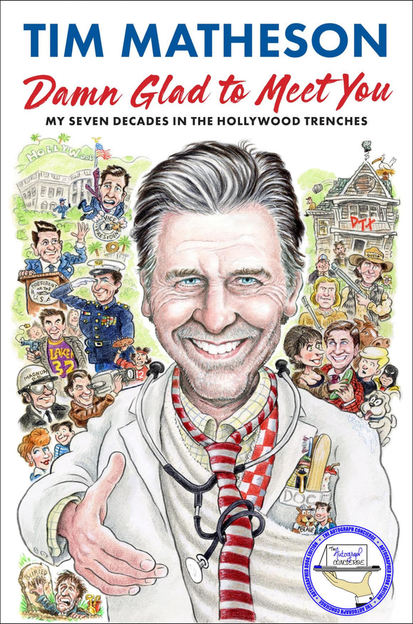 SIGNED Damn Glad To Meet You - By: Tim Matheson