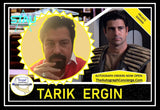 (STAU) AUTOGRAPH PRE-ORDER - TARIK ERGIN IN-PERSON PRIVATE SIGNING