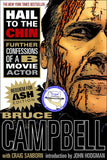 SIGNED Hail To The Chin "Requiem for Ash" Edition - By: BRUCE CAMPBELL
