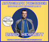 (SHORE) AUTOGRAPH PRE-ORDER - DAVID HEWLETT 8x10 & Send-In