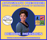 (TLI) OFFICIAL AUTOGRAPH PRE-ORDER - DEIRDRE IMERSHEIN 8X10 & SEND-IN