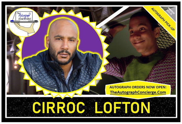 (STLV25) AUTOGRAPH PRE-ORDER - CIRROC LOFTON 8X10 & Send-In