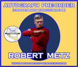 (TICON) AUTOGRAPH PRE-ORDER - ROBERT METZ 8x10 & Send-In