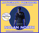 (GCC) AUTOGRAPH PRE-ORDER - NOLAN NORTH 8x10 & Send-In