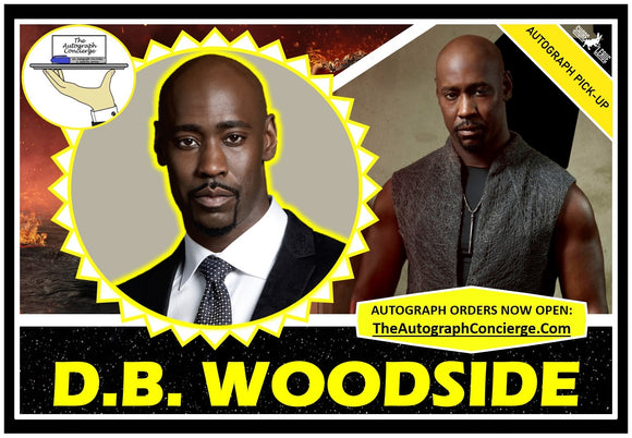 PRE-ORDER - D.B. WOODSIDE Autograph - 8x10 & Send-In Consignments